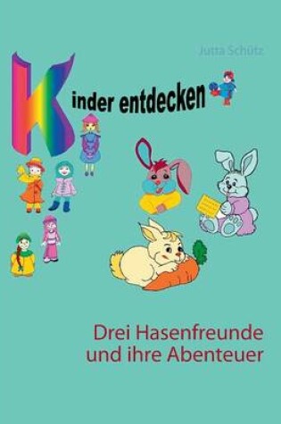 Cover of Drei Hasenfreunde und ihre Abenteuer