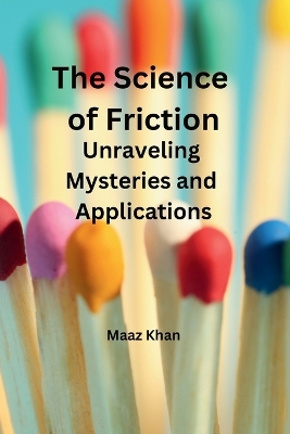 Book cover for The Science of Friction