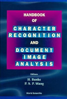 Book cover for Handbook Of Character Recognition And Document Image Analysis