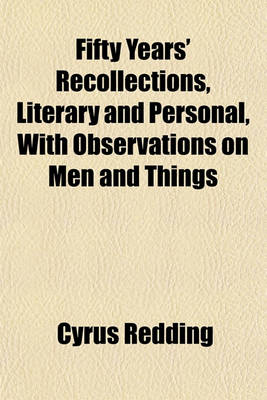 Book cover for Fifty Years' Recollections, Literary and Personal, with Observations on Men and Things (Volume 2)