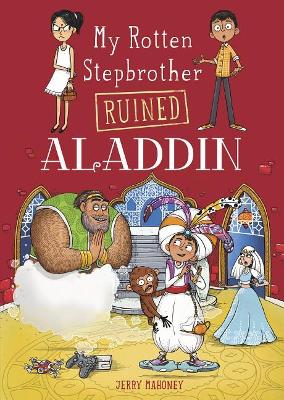 Book cover for My Rotten Stepbrother Ruined Aladdin