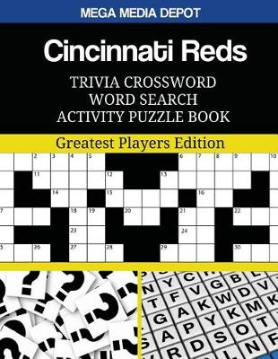 Book cover for Cincinnati Reds Trivia Crossword Word Search Activity Puzzle Book