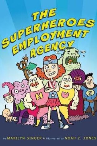 Cover of The Superheroes Employment Agency