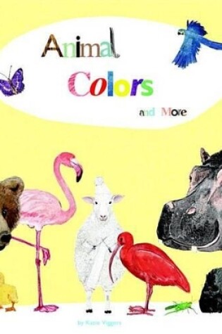 Cover of Animal Colors and More