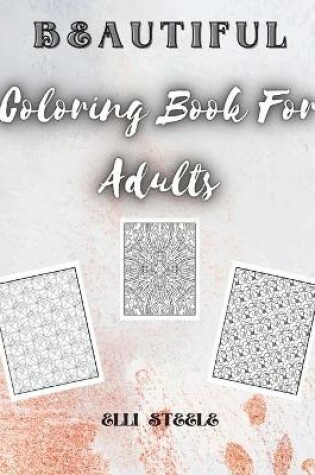 Cover of Beautiful Coloring Book For Adults