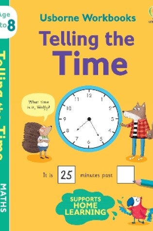 Cover of Usborne Workbooks Telling the Time 7-8