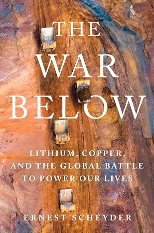 The War Below by Ernest Scheyder