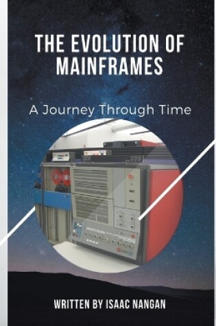 Cover of The Evolution of Mainframes