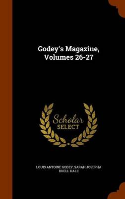 Book cover for Godey's Magazine, Volumes 26-27