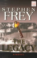 The Legacy by Stephen W. Frey