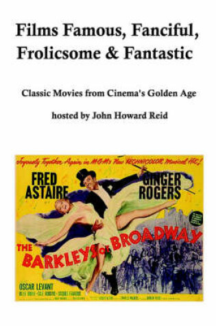 Cover of Films Famous, Fanciful, Frolicsome & Fantastic