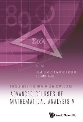 Cover of Advanced Courses Of Mathematical Analysis V - Proceedings Of The Fifth International School