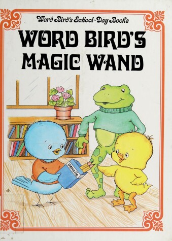 Cover of Word Bird's (R) Magic Wand