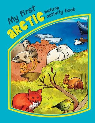 Book cover for My First Arctic Nature Activity Book