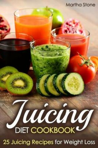 Cover of Juicing Diet Cookbook