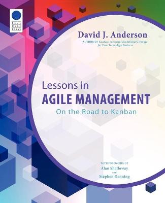 Book cover for Lessons in Agile Management