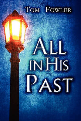 Book cover for All in His Past