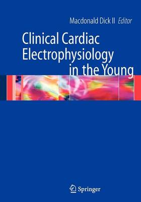 Book cover for Clinical Cardiac Electrophysiology in the Young