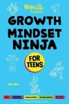Book cover for Growth Mindset Ninja for Teens