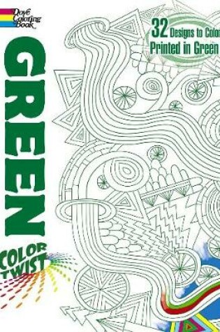 Cover of COLORTWIST -- Green Coloring Book