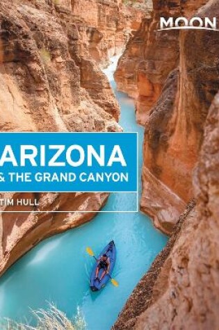 Cover of Moon Arizona & the Grand Canyon (Fifteenth Edition)