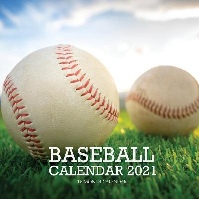 Book cover for Baseball Calendar 2021