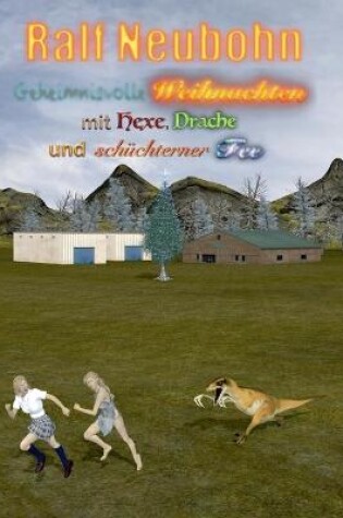 Cover of Geheimnisvolle Weihnachten mit Hexe, Drache und schüchterner Fee