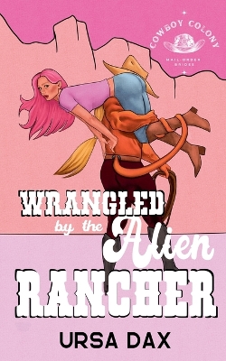 Cover of Wrangled by the Alien Rancher