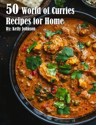 Book cover for 50 World of Curries Recipes for Home