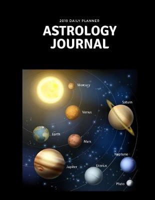 Book cover for 2019 Daily Planner Astrology Journal