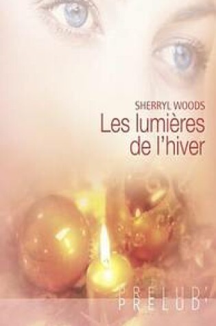 Cover of Les Lumieres de L'Hiver (Harlequin Prelud')