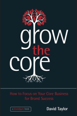 Cover of Grow the Core