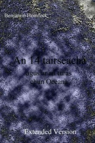 Cover of An 14 Tairseacha Agus AR an Turas Chun Oceana Extended Version