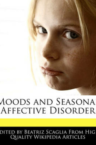 Cover of Moods and Seasonal Affective Disorder