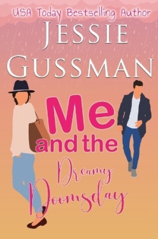 Cover of Me and the Dreamy Doomsday