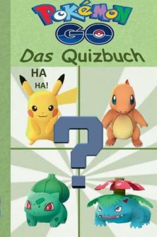 Cover of Pokemon Go - Das Quizbuch