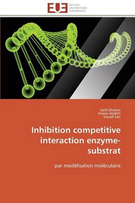 Book cover for Inhibition Competitive Interaction Enzyme-Substrat