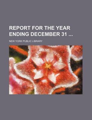 Book cover for Report for the Year Ending December 31