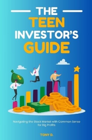 Cover of The Teen Investor's Guide
