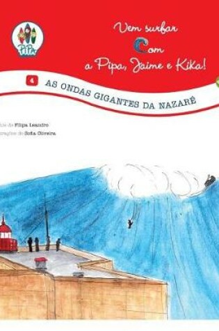 Cover of As Ondas Gigantes Da Nazare!
