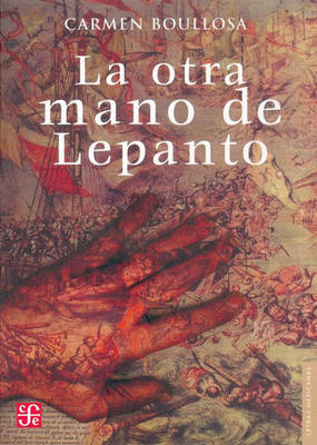 Book cover for Otra Mano de Lepanto = Lepanto's Other Hand