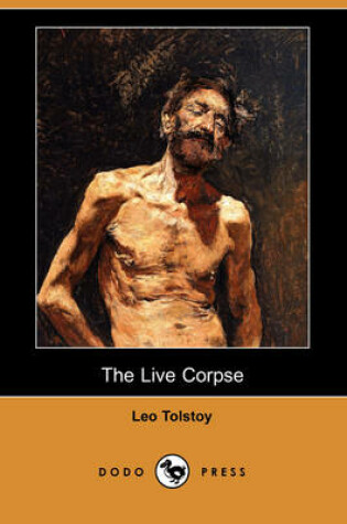 Cover of The Live Corpse (Dodo Press)