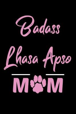 Book cover for Badass Lhasa Apso Mom