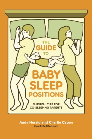 Cover of The Guide to Baby Sleep Positions