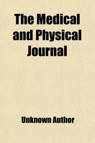 Cover of The Medical and Physical Journal (Volume 22)