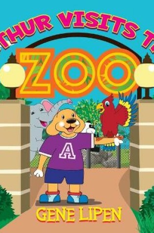 Cover of Arthur visits the Zoo