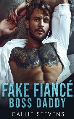 Book cover for Fake Fianc� Boss Daddy