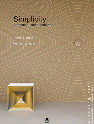 Cover of Pierre Charpin & Mathieu Mercier - Simplicity. Essential Ambiguities