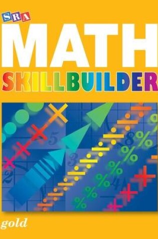 Cover of SRA Math Skillbuilder - Student Edition Level 1 - Gold