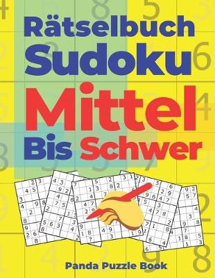 Book cover for Rätselbuch Sudoku Mittel Bis Schwer